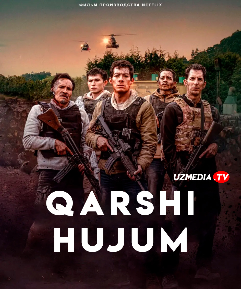 Qarshi hujum Meksika filmi Uzbek tilida O'zbekcha 2025 tarjima kino Full HD tas-ix skachat
