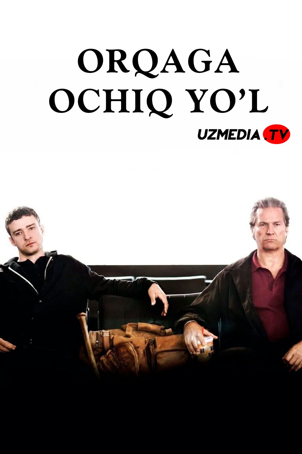 Orqaga ochiq yo'l Uzbek tilida O'zbekcha 2009 tarjima kino Full HD tas-ix skachat