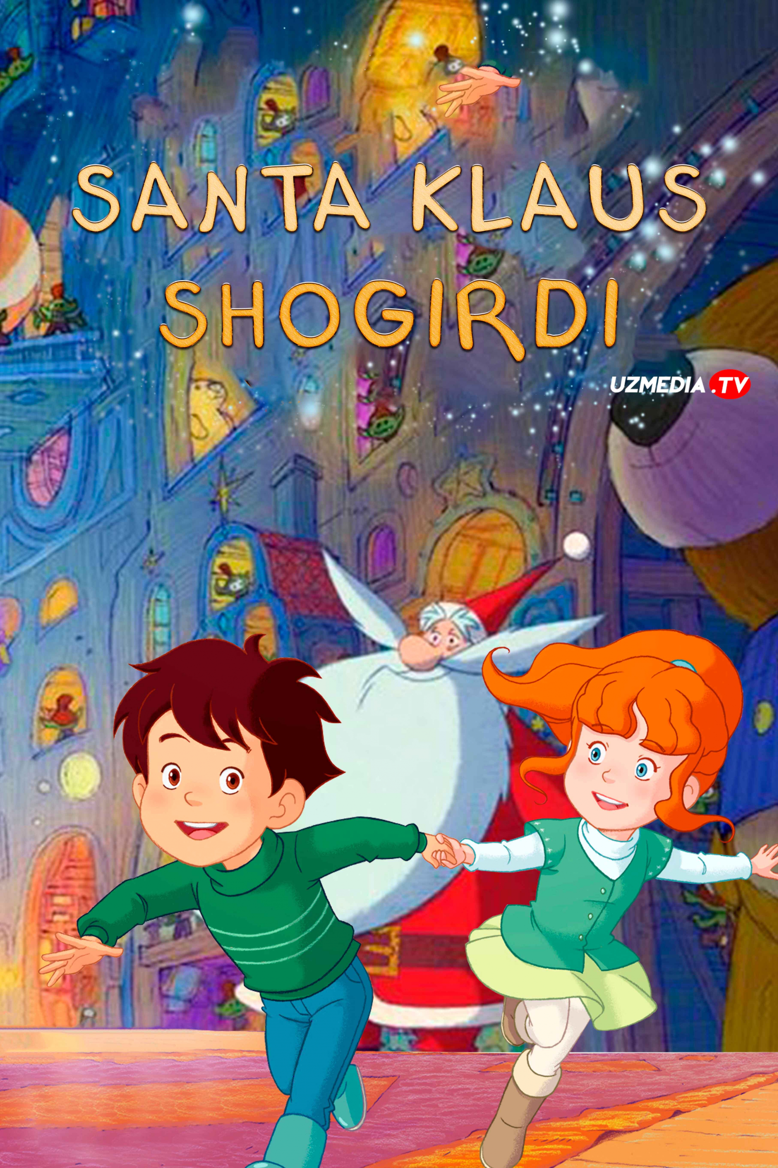 Santa Klaus shogirdi Multfilm Uzbek tilida O'zbekcha 2010 tarjima kino Full HD tas-ix skachat